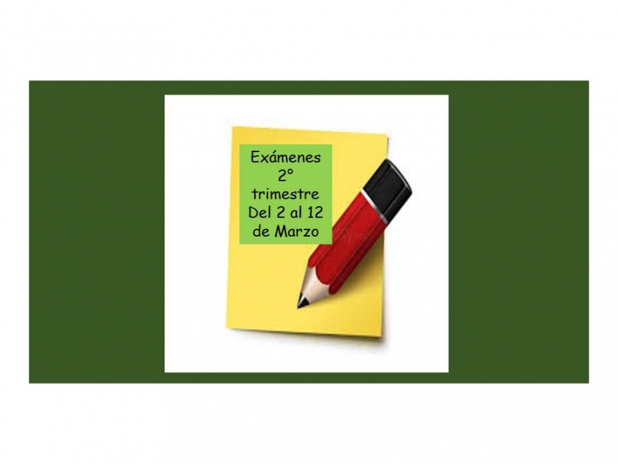 Exámenes 2° trimestre